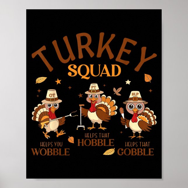 Turkey Squad Ot Pt Slp Occupational Therapy Thanks Poster (Vorne)