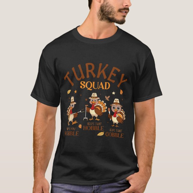 Turkey Squad Ot Pt Slp Occupational Therapy Thanks T-Shirt (Vorderseite)