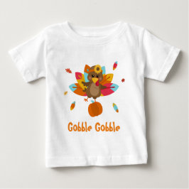 Turkey T - Shirt Baby T - Shirt Gobble Gobble T - 