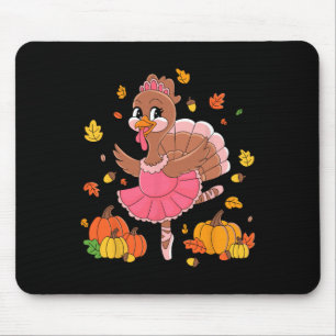 Turkey Tancing Ballet Lover Dancer Erntedank für Mousepad