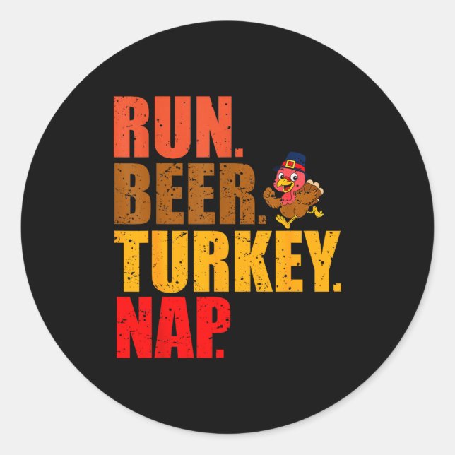 Turkey Trot Running Thanksgiving Run Beer Nap  Runder Aufkleber (Vorderseite)