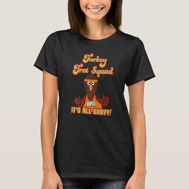 Turkey Trot Squad Family Thanksgiving   T-Shirt (Vorderseite)