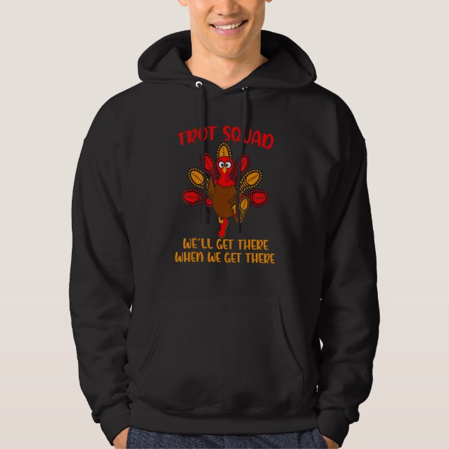 Turkey Trot Squad  Thanksgiving Running Costume Hoodie (Vorderseite)