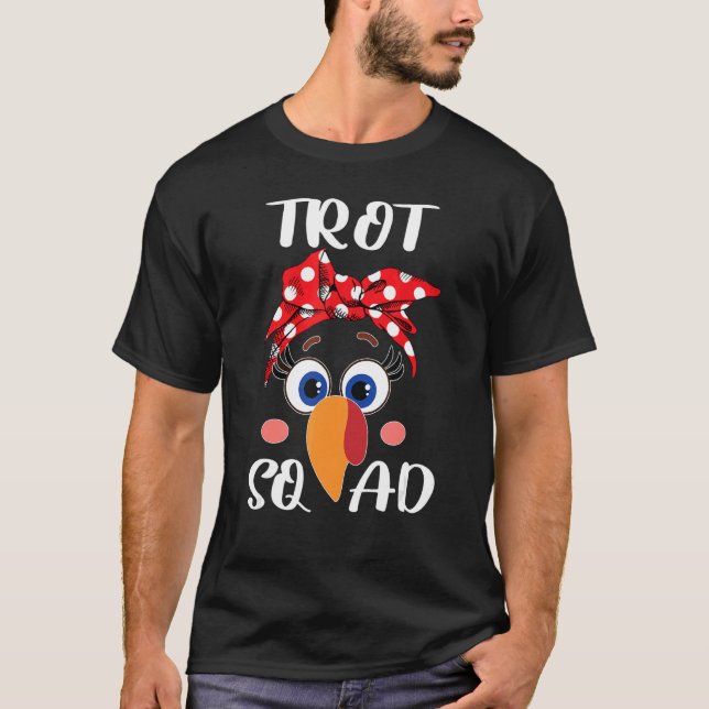 Turkey Trot Squad  Thanksgiving Running Costume T-Shirt (Vorderseite)