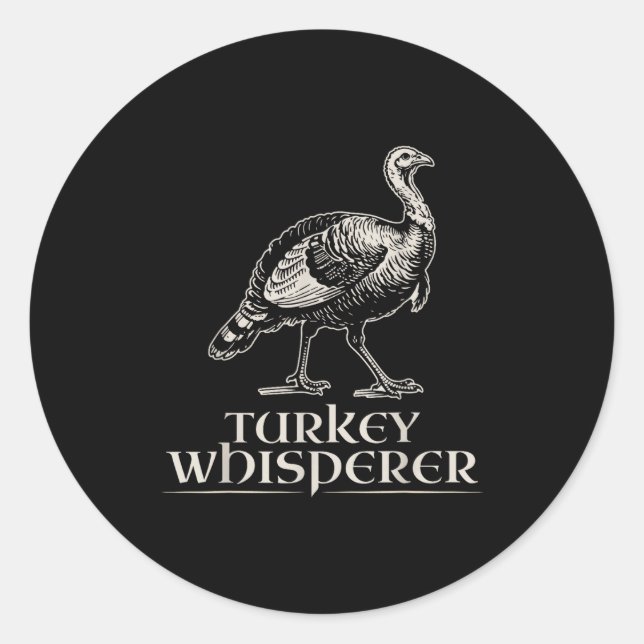 Turkey Whisperer Funny Hunting Gift For Men Women  Runder Aufkleber (Vorderseite)