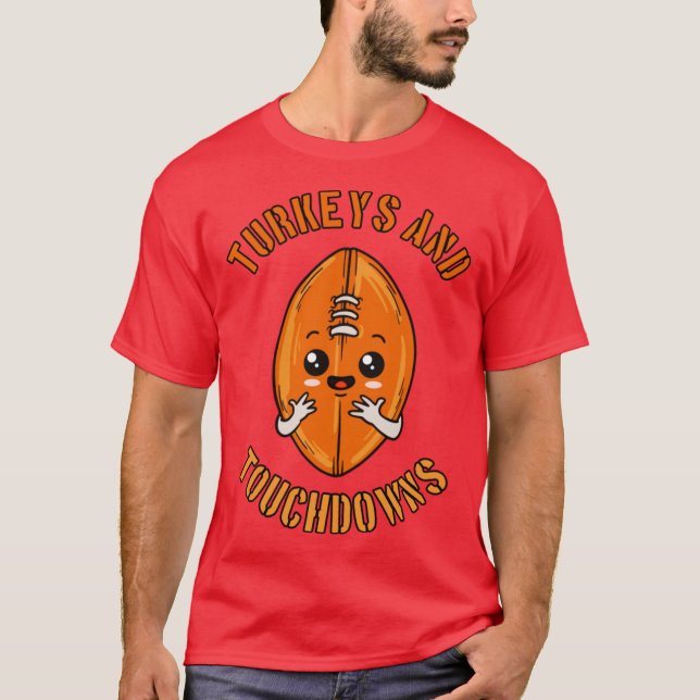 Turkeys Touchdowns Kawaii Thanksgiving Design Over T-Shirt (Vorderseite)