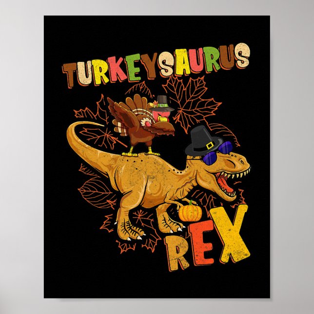 Turkeysaurus Rex Turkey Dinosaur Erntedank Todd Poster (Vorne)