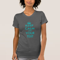 Türkis Behalten Ruhe T Shirts | Anpassbar