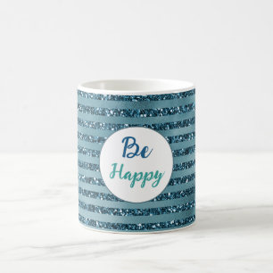Türkis Blau Grün Glitzer Streifen Sei Glücklich Kaffeetasse