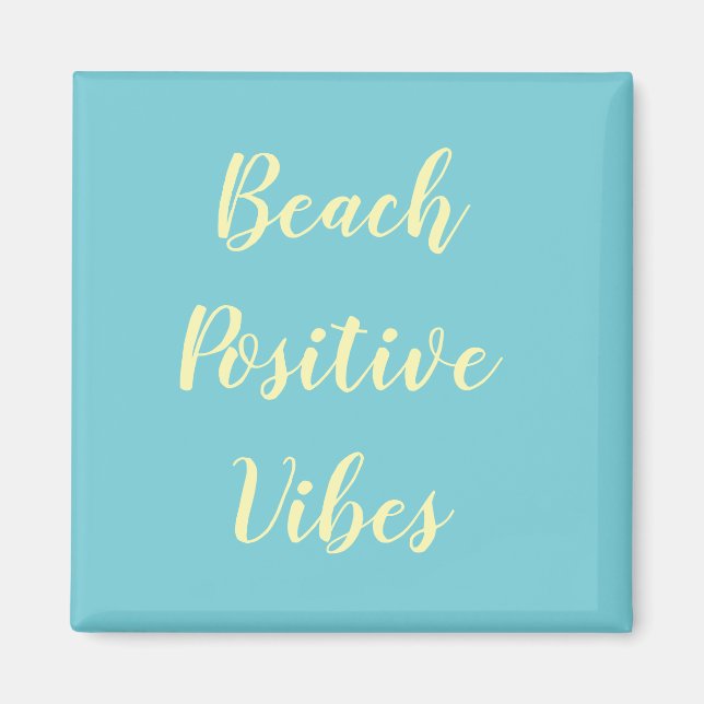 Türkis Summer Beach Positive Vibes Magnet (Vorne)