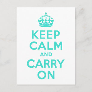 Türkisblau ruhig bleiben und weiter fahren postkarte