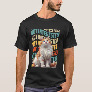 Türkisch Van NICHT INTERESSIERTE Katzenbesitzer Tü T-Shirt