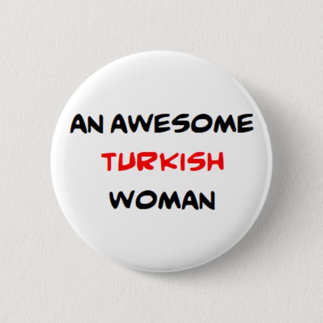 türkische Frau, großartig Button (Vorderseite)