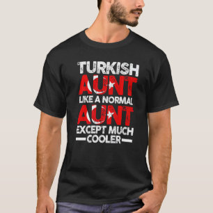 Türkische Tante Türkei T-Shirt