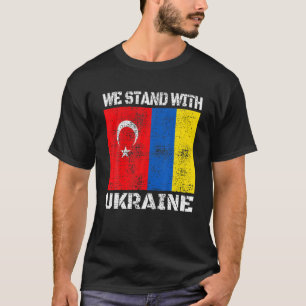 Türkische Unterstützung Ukrainer stehen wir mit Uk T-Shirt