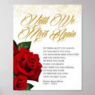 Turkish Rose Until We Meet Again Funeral Poem Sign Poster