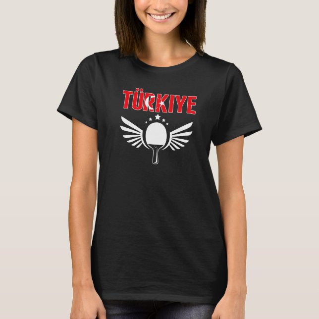 Turkiye Ping Pong  Proud Turkey Table Tennis Suppo T-Shirt (Vorderseite)