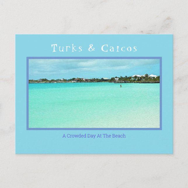TURKS & CAICOS/CROWDED DAY AM STRAND (NICHT) POSTKARTE (Vorderseite)