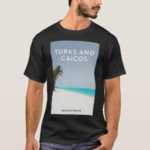 Turks Caicos Grace Bay Traum T-Shirt