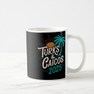 Turks Caicos Islands 2025 Vacation Souvenirs - Uni Kaffeetasse