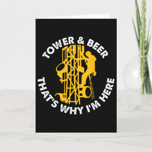 Turm und Bier deshalb bin ich hier Turm Kletterer Karte