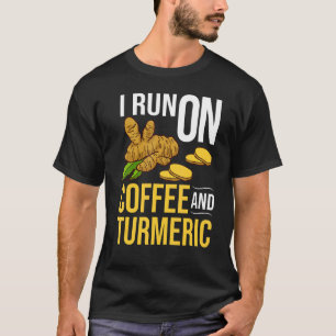 Turmerer Curcumin Pflanze Tea Powder Gewürzgetränk T-Shirt