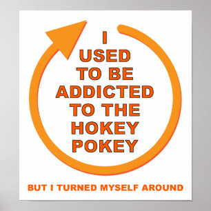 Turn Around Hokey Pokey Funny Poster