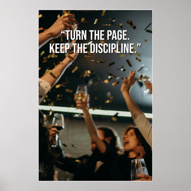 Turn the Page Keep the Discipline Motivation Poste Poster (Vorne)