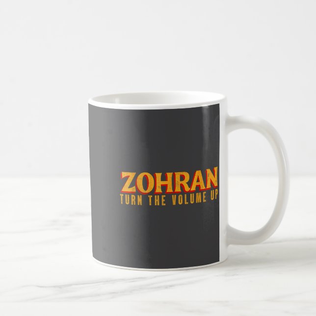 Turn The Volume Up Zohran Mandami Tee For Men And  Kaffeetasse (Rechts)