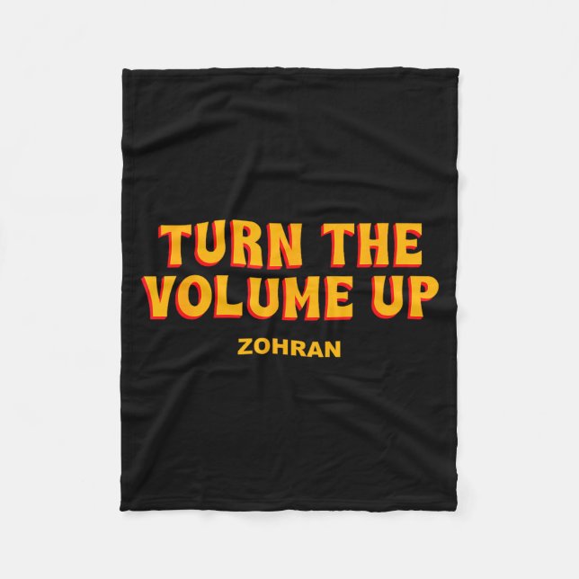 Turn The Volume Up Zohran Quote Saying  Fleecedecke (Vorderseite)