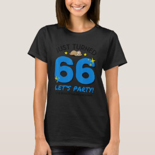 Turned 66 Party Nehmen Nickerchen Funny 66. Geburt T-Shirt