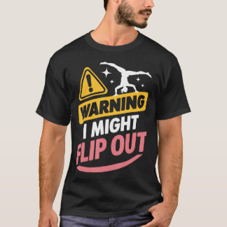 Turnen Achtung ich könnte umkippen T-Shirt