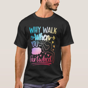 Turnen Regenbogen Radschlag Tanz Cheerleading Er T-Shirt
