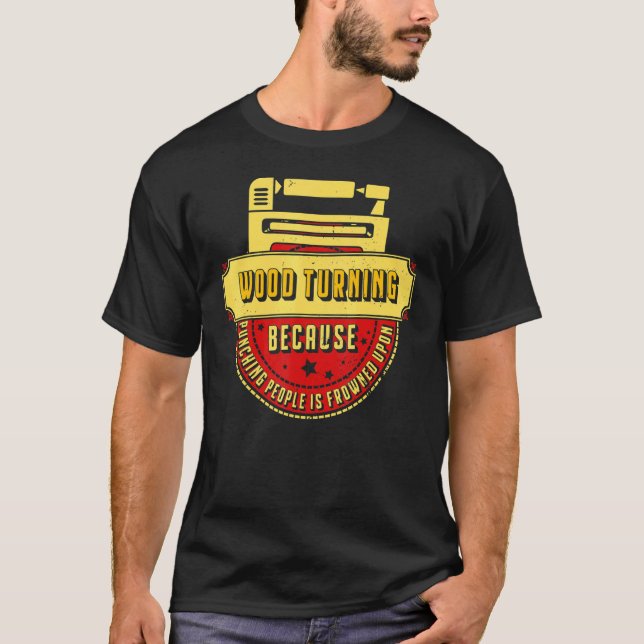 Turner Carpenter Joiner Woodworker Lathe Professio T-Shirt (Vorderseite)