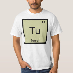 Turner Name Chemie Element Periodensystem T-Shirt
