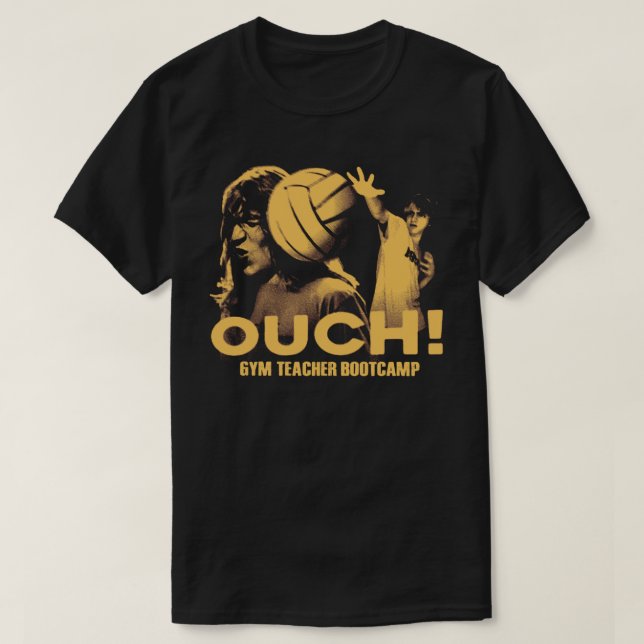 Turnhalle-Lehrer-Bootcamp OUCH! T-Shirt (Design vorne)