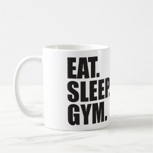 Turnhallen-Motivation - essen Sie, schlafen Sie, Tasse