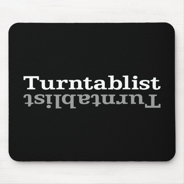 Turntablist ʇ sıklamʇɹ n mousepad (Vorne)
