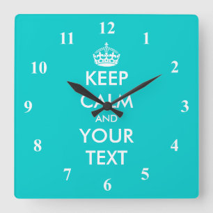 Turquoise Keep Calm wall clock with numbers Quadratische Wanduhr