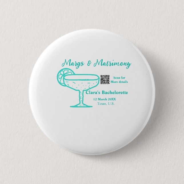 Turquoise Margs & Matrimone Junggeselinnen-Abschie Button (Vorderseite)
