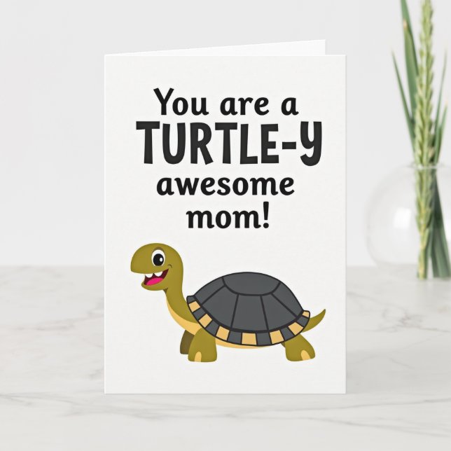Turtle Awesome Mom Muttertagskarte Karte (Vorderseite)