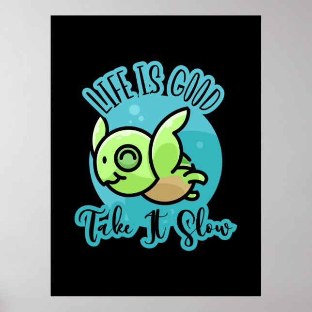 Turtle Lover | Das Leben ist gut mit einer Schildk Poster (Vorne)