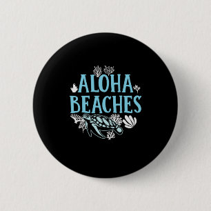 Turtle Lover Strände von Aloha Button