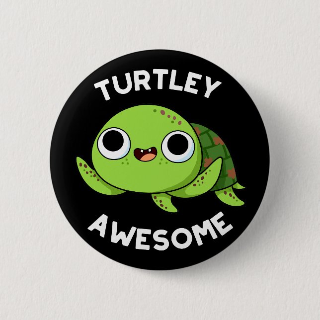 Turtle Phantastisch Funny Turtle Puff Dark BG Button (Vorderseite)