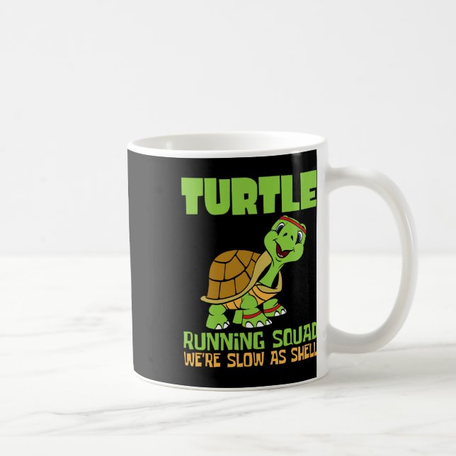 Turtle Running Squad Wir sind langsam als Hell Ear Kaffeetasse (Rechts)