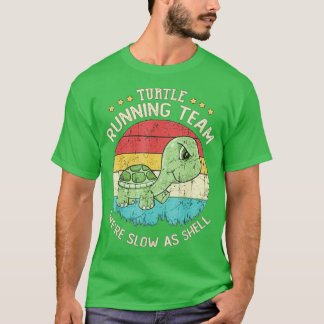 Turtle Running Team war langsam als Muschel lustig T-Shirt
