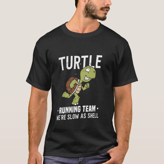 Turtle Running Team Wir sind langsam als Muschel 1 T-Shirt (Vorderseite)
