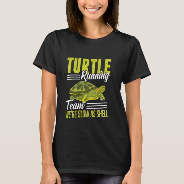 Turtle Running Team Wir sind langsam als Muschel 5 T-Shirt (Vorderseite)