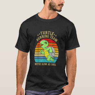 Turtle Running Team Wir sind langsam als Muschel T-Shirt