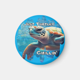 Turtley Chillin' Sea Turtle Nah-Up Friedlich Vibe Magnet